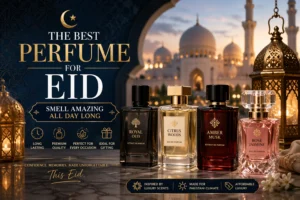 best perfume for eid